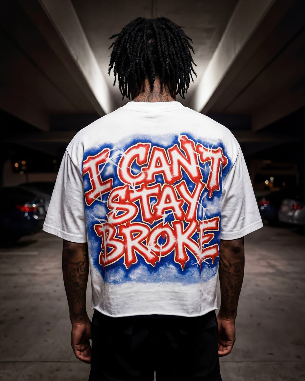 CAN’T STAY BROKE TEE